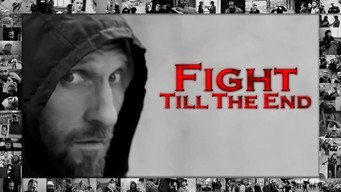 Fight Till The End (2013)