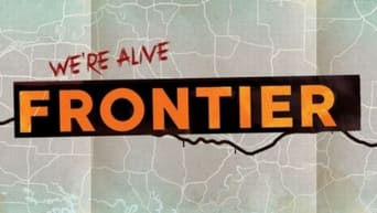 #7 We're Alive: Frontier