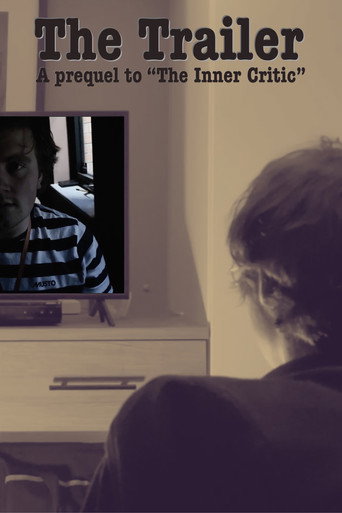 The Trailer: A Prequel to "Inner Critic"