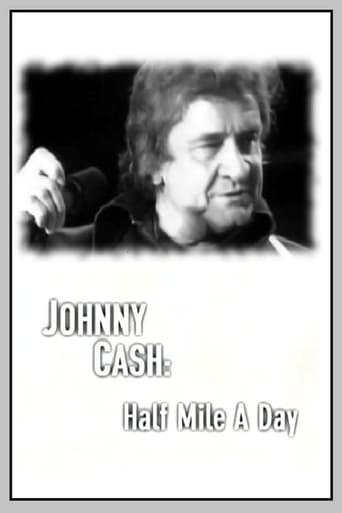Johnny Cash: Half Mile a Day