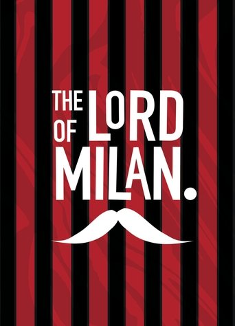 The Lord of Milan (2018) The Lord of Milan (2018)