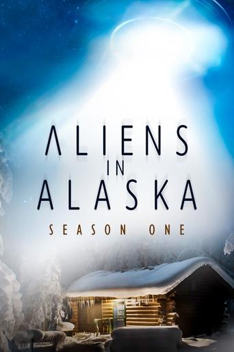 Aliens In Alaska: Season 1