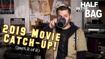 2019 Movie Catch-Up! (part 2 of 2)