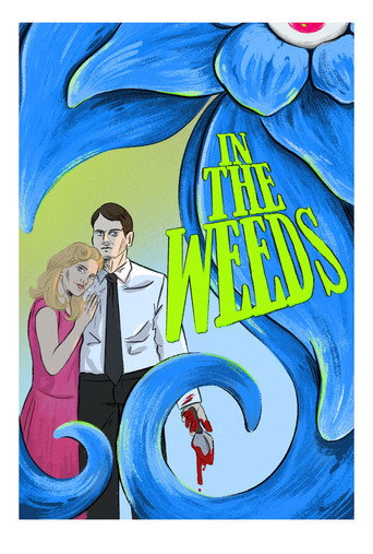 Cartell de In The Weeds