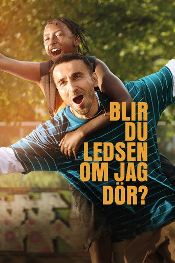 Affisch för Blir Du Ledsen Om Jag Dör?
