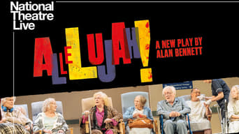 National Theatre Live: Allelujah! (2018)