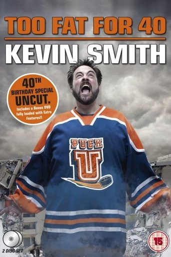 poster Kevin Smith: Too Fat For 40