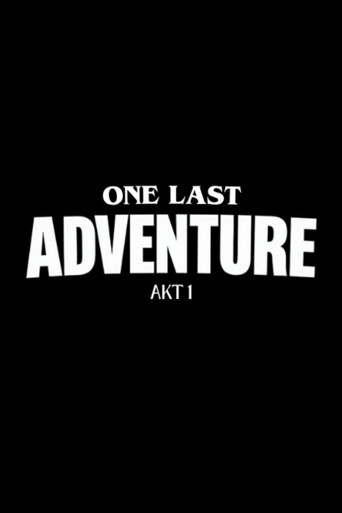 Poster film ONE LAST ADVENTURE - AKT 1