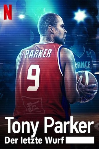 Tony Parker: Der letzte Wurf