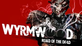 #12 Wyrmwood: Road Of The Dead