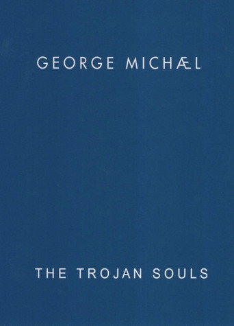 George Michael: The Trojan Souls (1970)