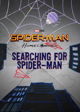 Spider-Man: Homecoming - Searching for Spider-Man (2017)