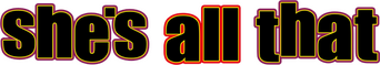 She's All That logo