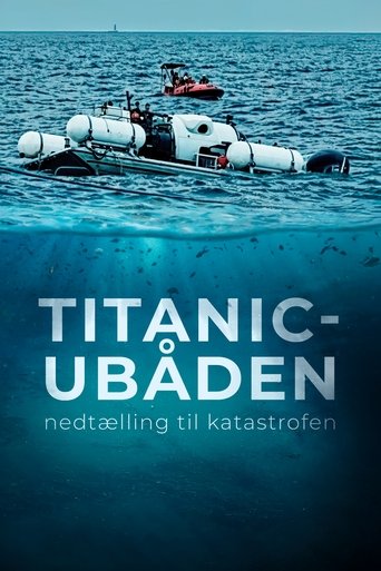 Titanic-ubåden - nedtælling til katastrofen