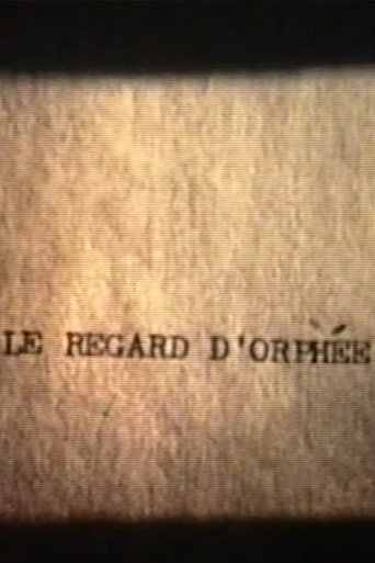 The Gaze of Orpheus (1983)