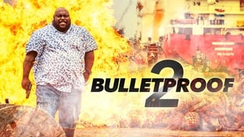#6 Bulletproof 2