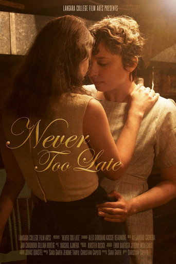 Never Too Late
