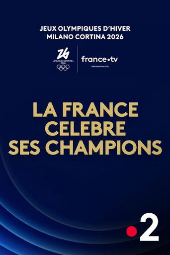La France c&eacute;l&egrave;bre ses champions (2026)