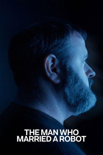 The Man Who Married A Robot (2025)