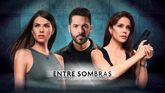 Entre Sombras (2022- )
