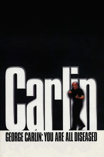George Carlin: You Are All Diseased (1999)