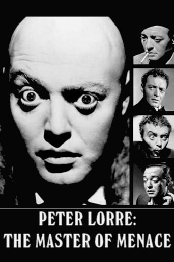 Peter Lorre: The Master of Menace (1996) Peter Lorre: The Master of Menace (1996)