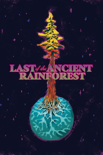 Last of the Ancient Rainforest poster