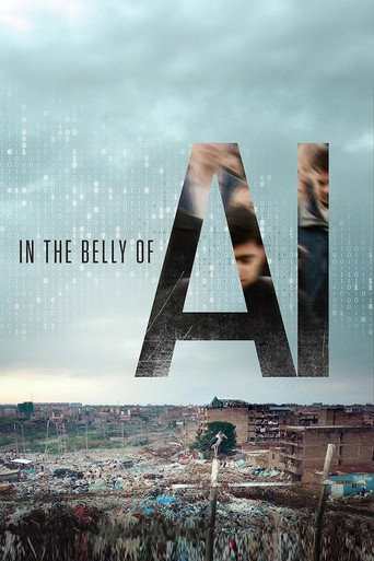 In the Belly of AI (2025)
