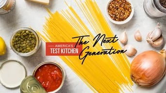 America's Test Kitchen: The Next Generation (2022- )