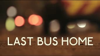 Last Bus Home (2013)