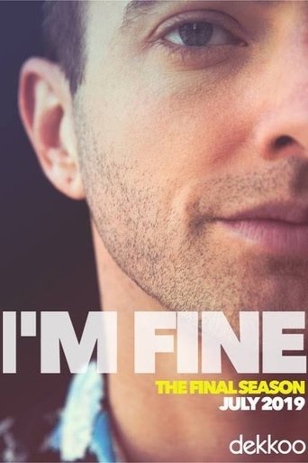 I'm Fine: Season 3