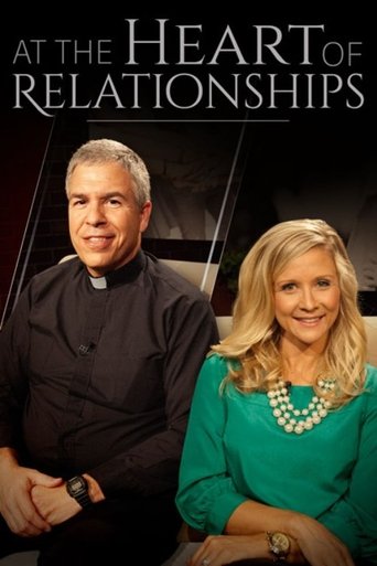 At the Heart of Relationships