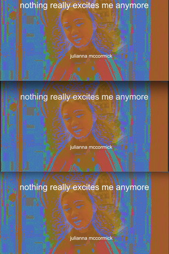 Nothing Really Excites Me Anymore (1970)