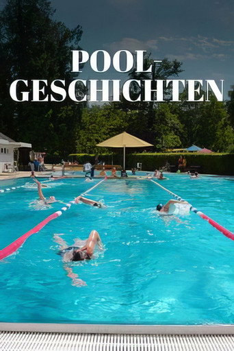 Poolgeschichten - Der Traum vom k&uuml;hlen Nass (2025)