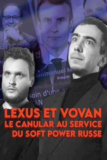 Vovan & Lexus, Le canular au service du soft power russe poster
