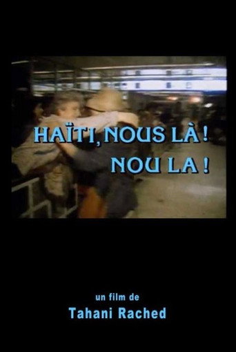 Ha&iuml;ti, Nous l&agrave;! Nou La! (1987)