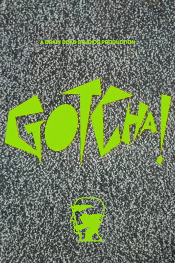 Gotcha! (2021)