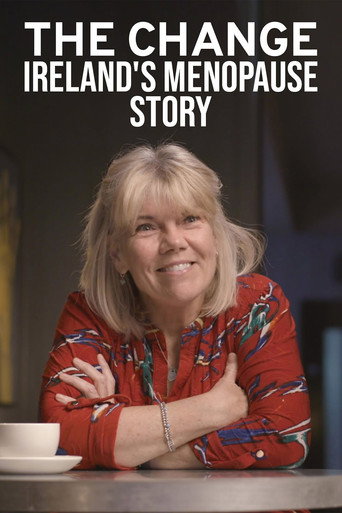 The Change: Ireland's Menopause Story (2022)