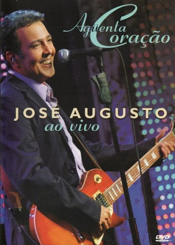 José Augusto - Aguenta Coração AO VIVO poster