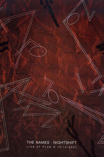 The Names: Nightshift poster