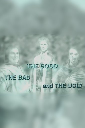 The Good, the Bad and the Ugly (2007)
