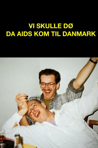 Vi skulle dø - da AIDS kom til Danmark poster