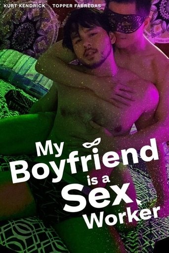 My Boyfriend is a Sex Worker My Boyfriend is a Sex Worker