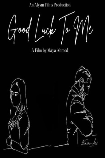 Good Luck To Me (2025)