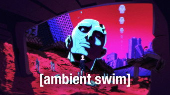 Ambient Swim (2021- )