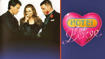 Hotel de Love (1996)