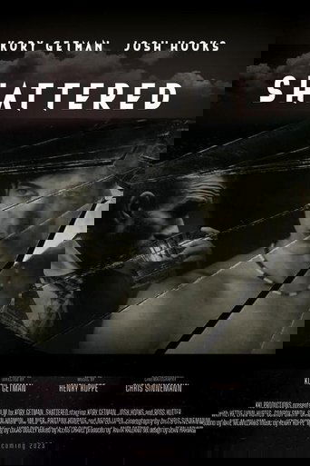 Shattered (2024) Shattered (2024)