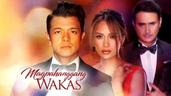 Magpahanggang Wakas - 1x01