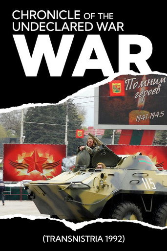Chronicle of the Undeclared War (Transnistria 1992)