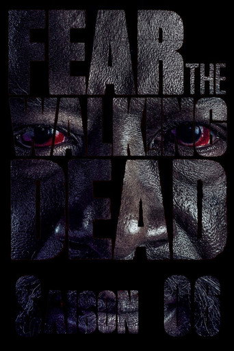 Fear the Walking Dead - S6 - Affiche